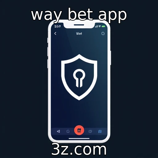 Segurança e privacidade em plataformas de apostas : way bet app